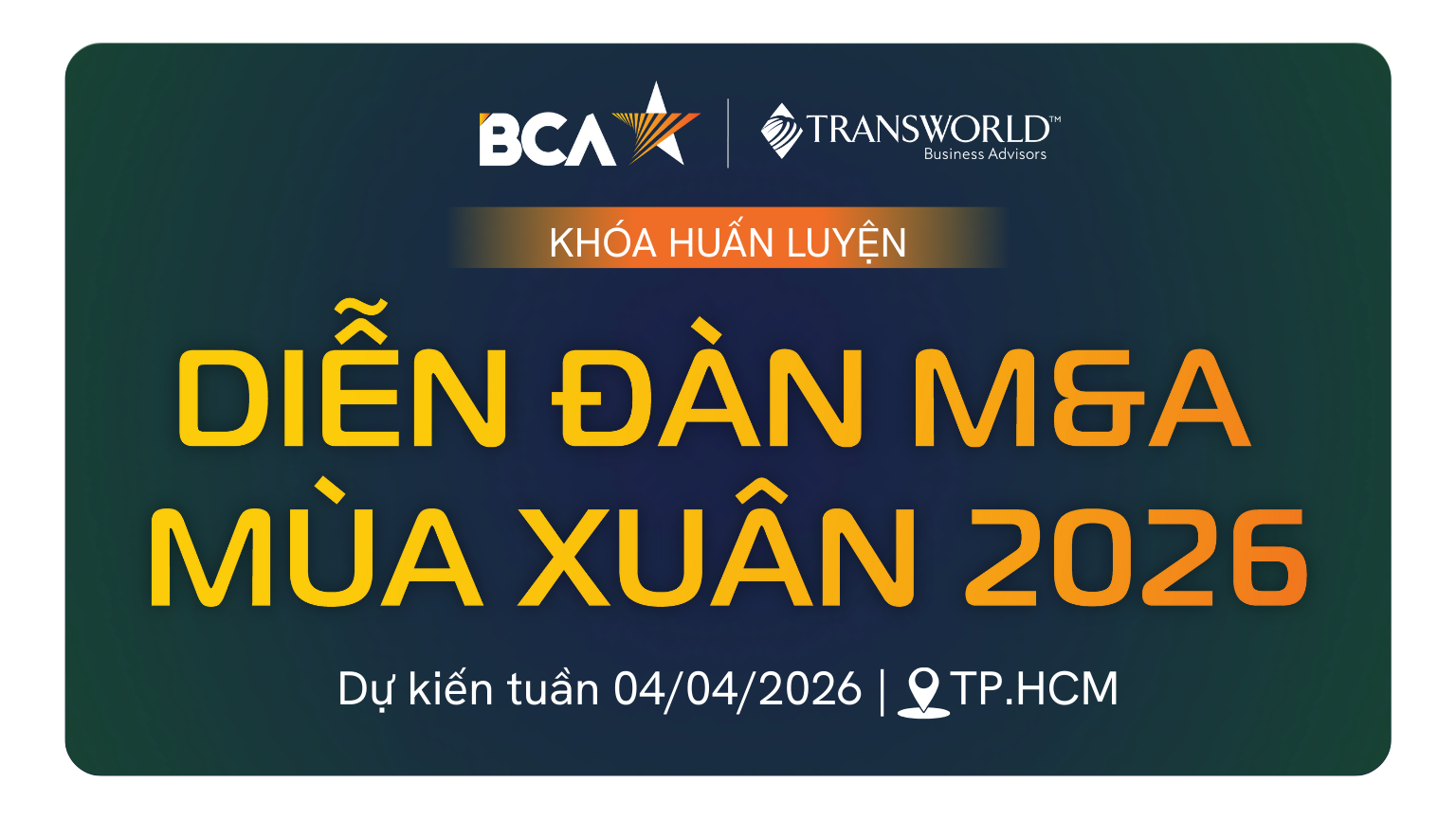 Diễn đàn M&A Mùa Xuân 2026